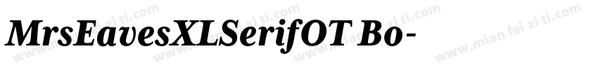 MrsEavesXLSerifOT Bo字体转换